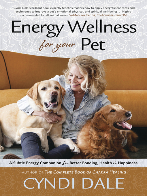 Title details for Energy Wellness for Your Pet by Cyndi Dale - Available